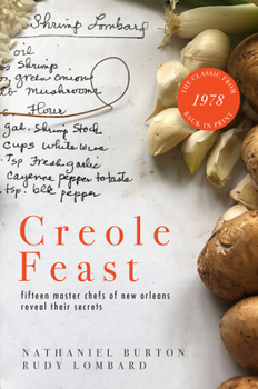 Paperback Creole Feast: Fifteen Master Chefs of New Orleans Reveal Their Secrets Book