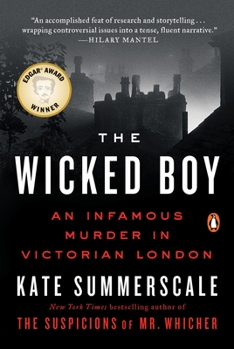 Paperback The Wicked Boy: An Infamous Murder in Victorian London Book