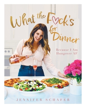 Paperback What the F*ck's For Dinner: Because I Am Hungover AF Book