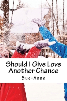 Paperback Should I Give Love Another Chance Book