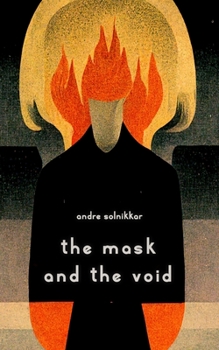 Paperback The Mask and the Void: Coming Out for Secondary Psychopaths Book