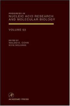 Hardcover Progress in Nucleic Acid Research and Molecular Biology: Volume 53 Book