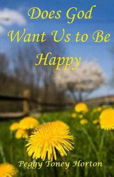 Paperback Does God Want Us to Be Happy Book
