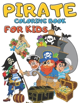 Paperback Pirate Coloring Book For Kids: Relaxing patterns and beautiful unique pirate illustrations Book
