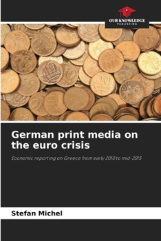 Paperback German print media on the euro crisis Book