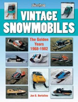 Paperback Vintage Snowmobiles: The Golden Years 1968-1982 Book