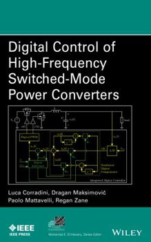 Hardcover Digital Control of High-Frequency Switched-Mode Power Converters Book