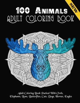Paperback 100 Animals Adult Coloring Book NEW Book