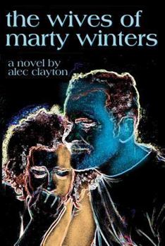 Paperback The Wives Of Marty Winters Book