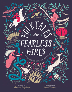 Hardcover Folktales for Fearless Girls: The Stories We Were Never Told Book
