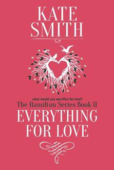 Paperback Everything For Love Book