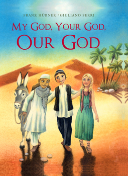 Hardcover My God, Your God, Our God Book