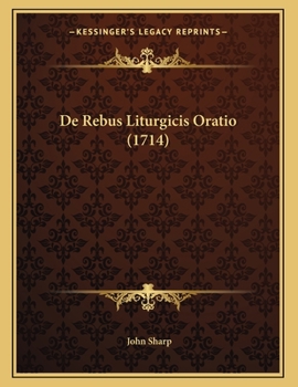 Paperback De Rebus Liturgicis Oratio (1714) [Latin] Book