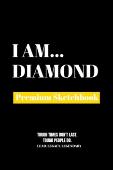 Paperback I Am Diamond: Premium Blank Sketchbook Book