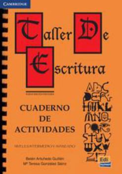Paperback Taller de Escritura: Cuaderno de Actividades [Spanish] Book