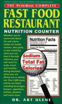 Mass Market Paperback The Nutribase Complete Fast Food Restaurant Nutrition Counter Book