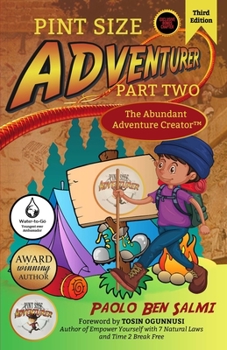 Paperback Pint Size Adventurer: The Abundant Adventure Creator Part Two Book