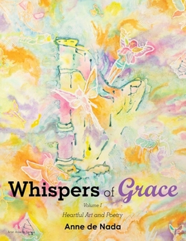 Paperback Whispers of Grace: Volume I Book
