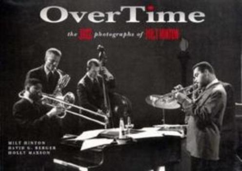 Paperback Overtime: The Jazz Photographs of Milt Hinton Book