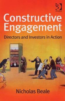 Hardcover Constructive Engagement: Directors and Investors in Action Book