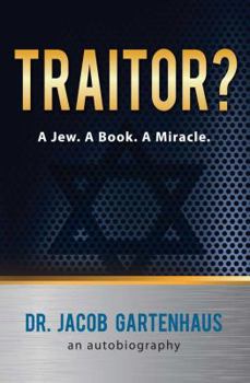 Paperback Traitor? a Jew. a Book. a Miracle. Book