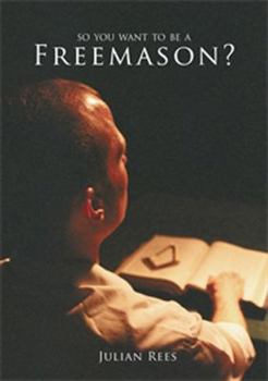 Paperback So You Want to Be a Freemason? Book