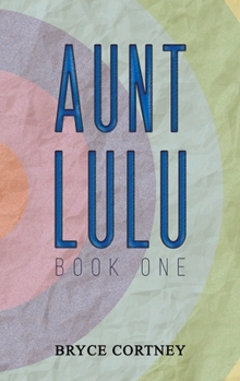 Hardcover Aunt Lulu: Book One Book