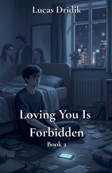 Paperback Loving You Is Forbidden: Book 2 Book