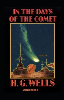 Paperback In the Days of the Comet Annotated Book