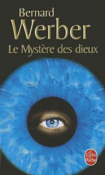 Le mystère des dieux - Book #3 of the Cycle des Dieux