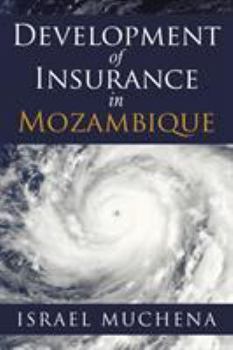 Paperback Development of Insurance in Mozambique Book