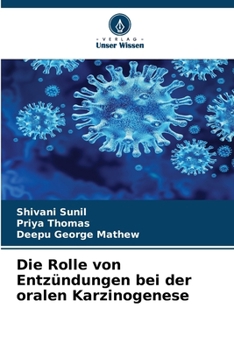 Die Rolle von Entzündungen bei der oralen Karzinogenese (German Edition)