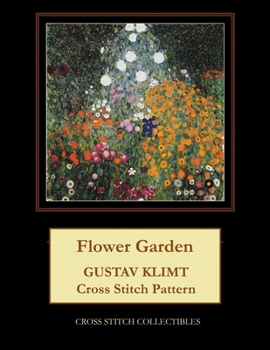 Paperback Flower Garden: Gustav Klimt cross stitch pattern [Large Print] Book