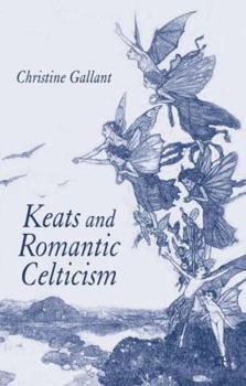 Hardcover Keats and Romantic Celticism Book