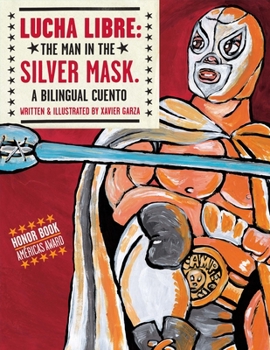 Paperback Lucha Libre: The Man in the Silver Mask [Spanish] Book