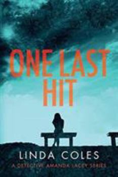 One Last Hit - Book #5 of the Jack Rutherford and Amanda Lacey British Detective