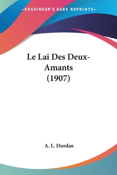 Paperback Le Lai Des Deux-Amants (1907) [French] Book