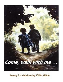 Paperback Come, walk with me: Poetry for children Book