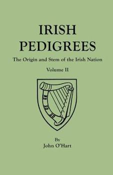 Paperback Irish Pedigrees. Fifth Edition. In Two Volumes. Volume II Book