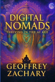 Digital Nomads: Thriving in the AI Age