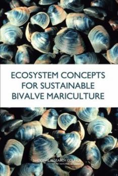 Paperback Ecosystem Concepts for Sustainable Bivalve Mariculture Book
