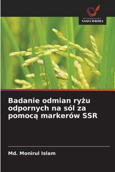 Paperback Badanie odmian ryżu odpornych na sól za pomocą markerów SSR [Polish] Book