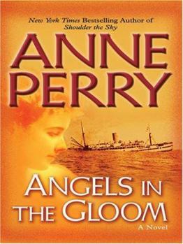 Angels in the Gloom - Book #3 of the World War I