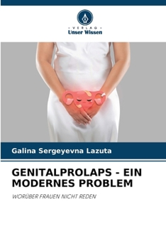 Paperback Genitalprolaps - Ein Modernes Problem [German] Book