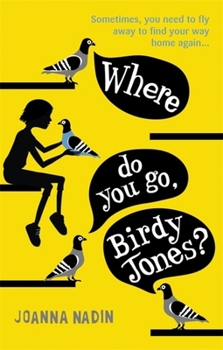 Paperback Where Do You Go, Birdy Jones? Book