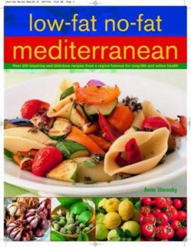 Low-fat No-fat Vegetarian: Over 150 Inspiring and Delicious Easy-to-make Step-by-step Recipes for Healthy Meat-free Meals