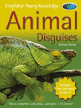 Animal Disguises (Kingfisher Young Knowledge) - Book  of the Kingfisher Young Knowledge