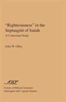 Paperback "Righteousness" in the Septuagint of Isaiah: A Contextual Study Book