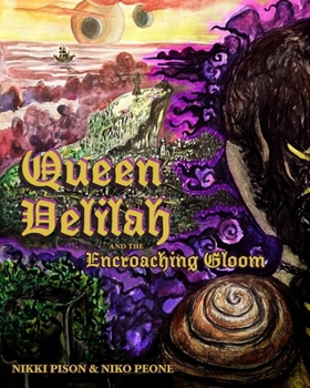 Paperback Queen Delilah and the Encroaching Gloom Book