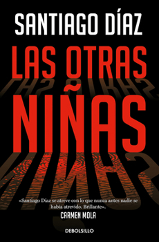 Las otras niñas - Book #2 of the Inspectora Indira Ramos